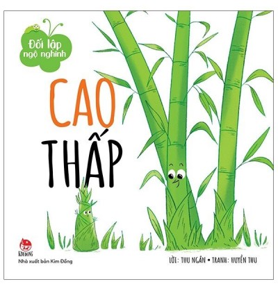 ĐỐI LẬP NGỘ NGHĨNH: CAO - THẤP